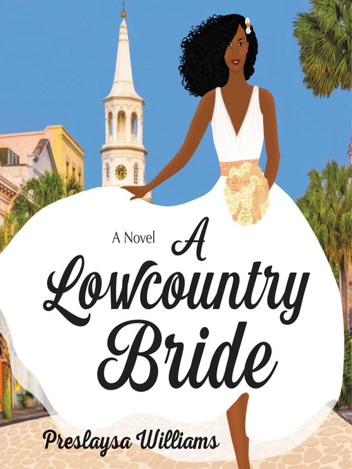 Title details for A Lowcountry Bride by Preslaysa Williams - Wait list